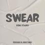 Swear (feat. Donz Stacks)