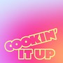 Cookin' it Up