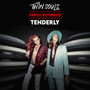 Tenderly -