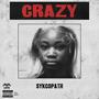 CRAZY (Explicit)