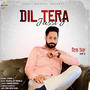 Dil Tera