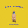 BABY JOHNSON