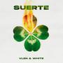 SUERTE (feat. YoungWhite)