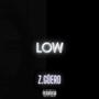 Low (feat. Cellgotit) [Explicit]