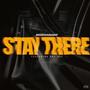 Stay there (feat. BGF Dre) [Explicit]