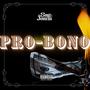 Pro-Bono (BLUNTED Version) [Explicit]