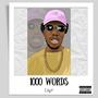 1000 Words (Explicit)