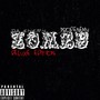 ZOMBY DELUXE EDITION (Explicit)