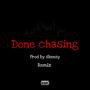 Done chasing (feat. Lil Slimento) [Remix] [Explicit]