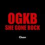 She Gone Rock (Clean Version) [Explicit]