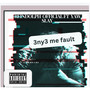 3ny3 me fault (Explicit)