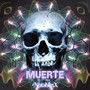 Muerte (Explicit)