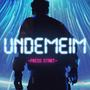 UNDEMEIM (Explicit)