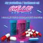 CHILLS AND PILLS (feat. Louie banks & I max) [Explicit]