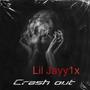 Crash out (Explicit)