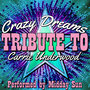 Crazy Dreams: Tribute to Carrie Underwood