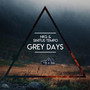Grey Days (Remix)