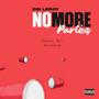 No More Parties RMX (Explicit)