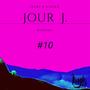 Jour J #10 (Explicit)