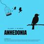 Anhedonia (feat. No Greigh)