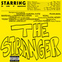 The Stranger (feat. Sachi, Dan Reeder, Tobias Jesso Jr., John C. Reilly, Becky and the Birds) (Explicit)