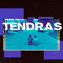 Tendras (Explicit)