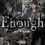 Enough (feat. HSuave) [Explicit]