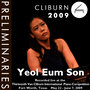 2009 Van Cliburn International Piano Competition: Preliminary Round - Yeol Eum Son