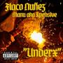 Underx (feat. Manu aka Xpensive) [Explicit]