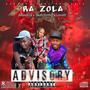 Ra Zola (feat Malebza El Sketchinho Levett & Kelebogile ) [Explicit]