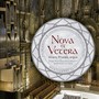 Nova Et Vetera (Antologia Organística de Compositors Antics Escolans de Montserrat)