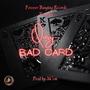 Bad Card (feat. Qury)