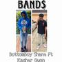 BAND$ (feat. Kasher Quon) [Explicit]