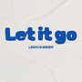 LET IT GO