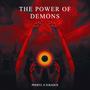 The Power Of Demons