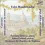 Mendelssohn: Piano Concerto in A Minor & Violin Concerto in D Minor