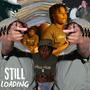 Still Loading (Explicit)