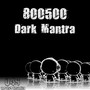 Dark Mantra