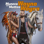Wayna Wayna (feat. Matteo)