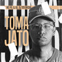 Toma Jato (Explicit)