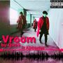 Vroom (feat. ADdarius) [Explicit]