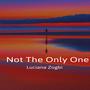 I M Not aonly One (feat. Luciana Zogbi)