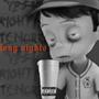 Long Nytez (Explicit)