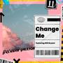 Change Me (feat. Will Bryant)