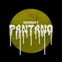 Pantano (Explicit)