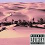 Heat In The Desert (Explicit)