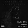 Running With Wolves (Explicit)