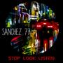 Stop Look Listen (Explicit)