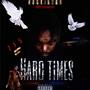 Hard Times (Explicit)