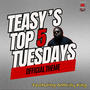 Teasy's Top 5 Tuesdays (feat. Anthiny King)